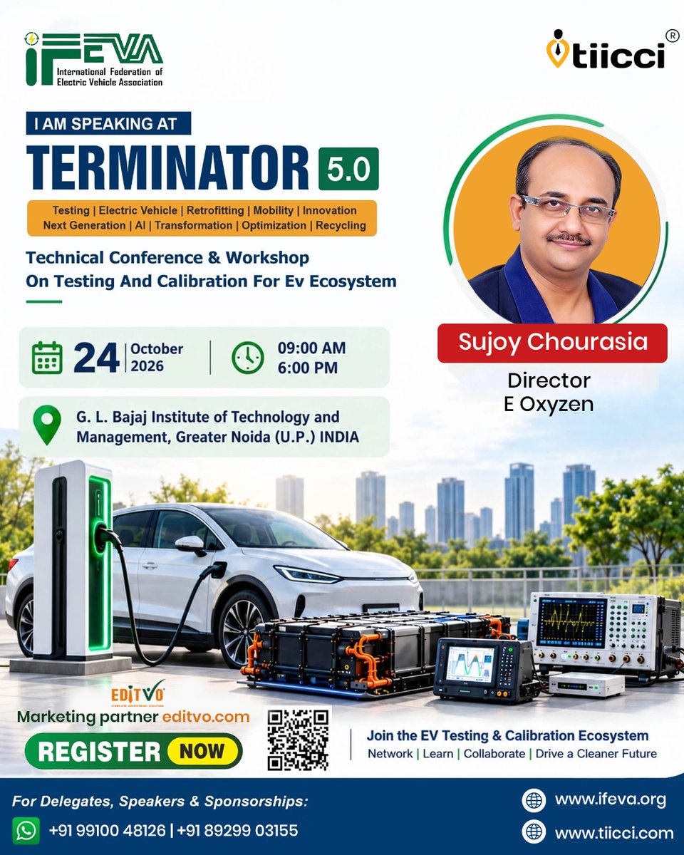 ifevaofficial's tweet photo. Tomorrow! Mr. Sujoy Chourasia, Director, E Oxyzen, speaks at TERMINATOR 5.0!

📅 24 Oct 2026
📍 GL Bajaj, Greater Noida
👉 https://t.co/jB6NxjSyen

📞 +91 99100 48126

EV testing, EV conference, calibration

#Terminator50 #IFEVA #ElectricMobility #EVTesting #TestingAndCalibration https://t.co/HW9Dmt1yZu
