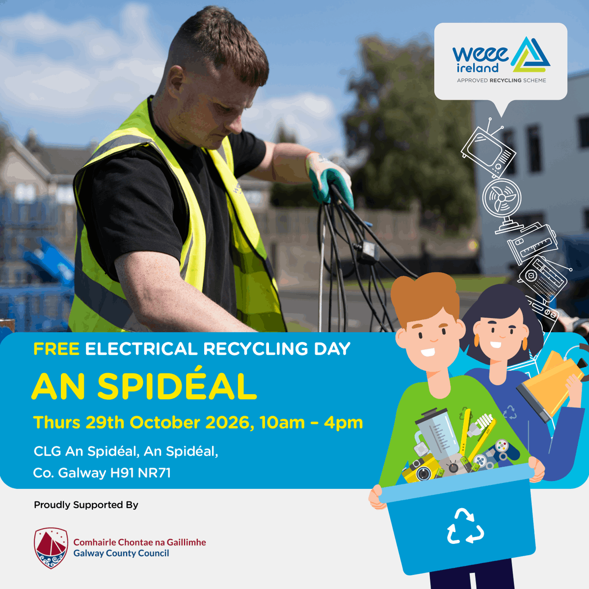 WEEEIreland's tweet photo. Your next FREE collection for all WEEE items is in An Spidéal, County Galway at CLG An Spidéal on Thursday, 29th October 2026 from 10am - 4pm! ♻️

WEEE recycle anything from your household with a plug or battery! 😃

Collection info: https://t.co/hjCfIyAI6y https://t.co/ZI4oO7i6Ww