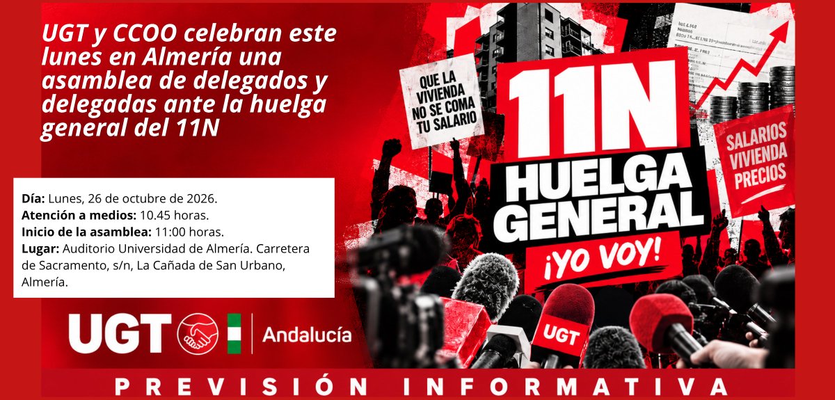 UGT_Andalucia's tweet photo. 📢 Este lunes, UGT y CCOO celebran en Almería una asamblea de delegados/as ante la #HuelgaGeneral del #11N

🏠 «Que la vivienda no se coma tu salario».

📍 Auditorio de la UAL
🕚 11:00 h
🎙️ Medios: 10:45 h
Salarios dignos y vivienda asequible. ✊

https://t.co/FYzCHyedP2 https://t.co/Wlcj5Hl0mf