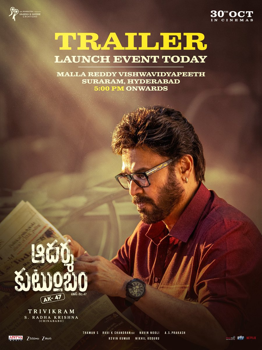 Multiplex312's tweet photo. FAMILY, FUN, ACTION &amp; FULL-ON ENTERTAINMENT Loading!! 💥

#AadarshaKutumbam TRAILER OUT TODAY! 🔥

Stay tuned – https://t.co/XguFVq9PrN…

📍 Malla Reddy Vishwavidyapeeth, Suraram, Hyderabad from 5:00 PM Onwards! 🥳

In Cinemas #AK47FromOct30th | #AK47 | #Venky77 #SrinidhiShetty https://t.co/lKlTA9W5UP