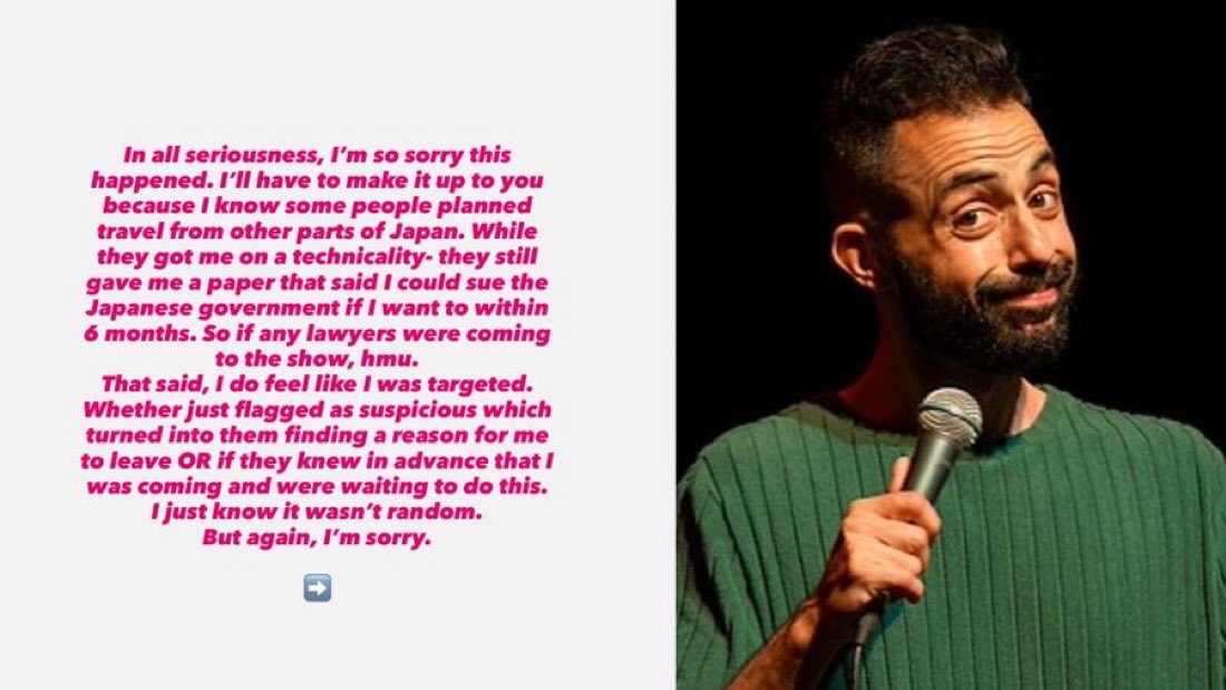 guychristensen_'s tweet photo. This is insane. Japan just detained a Palestinian comedian for coming to see the country and do a small show with his friends. Absolutely shameful. https://t.co/XYSJ5QuJBu