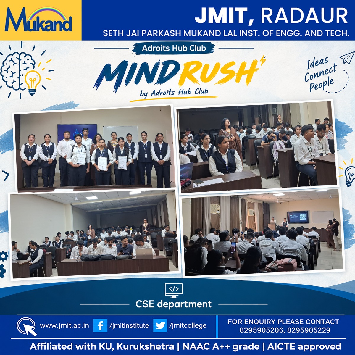 JmitCollege's tweet photo. The **Adroits Hub Club** of the **CSE Department** at **JMIT, Radaur** recently organised **MindRush**, an event that brought students together for a day of thinking, problem-solving and friendly competition.
#JMIT #JMITRadaur #MukandGroup #MindRush #AdroitsHubClub https://t.co/9xE9tKjGgP
