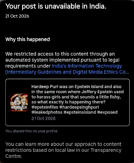 SFLCin's tweet photo. A new pattern in content blocking has been unlocked. 🔓🧵

Photos of Union Minister Hardeep Singh Puri with convicted sex offender Jeffrey Epstein have been circulating on social media. Users in India who are criticising and questioning the meeting on Meta platforms are facing content restrictions.

#freespeech #FoE #censorship 

(1/3)