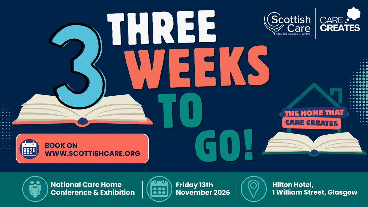 scottishcare's tweet photo. 🏠 Three weeks until #CareHome26! 

Join voices from across the sector at The Home That Care Creates for a day of conversation, ideas and connection. 

13 November, Glasgow 

Book now: https://t.co/Z8c40v3Ty4 

#CareCreates https://t.co/9gnXy3v5az