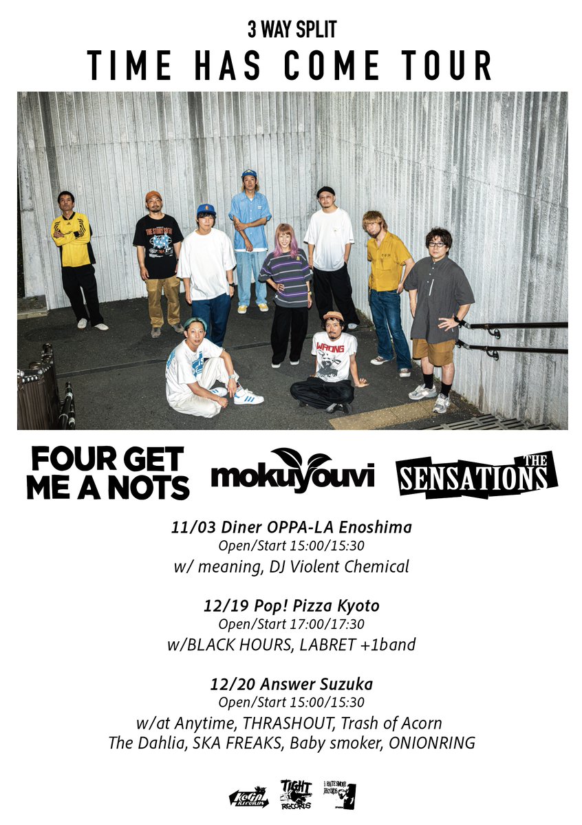 FGMAN_Official's tweet photo. 【ゲスト解禁🔥】
FOUR GET ME A NOTS × mokuyouvi × THE SENSATIONS
3WAY SPLIT TOUR “TIME HAS COME”

12.19 京都Pop! Pizza
w/ LABRET / BLACK HOURS

12.20 鈴鹿ANSWER
w/ at Anytime / Baby smoker / SKA FREAKS / ONIONRING / THRASHOUT / Trash of Acorn / The Dahlia

https://t.co/Gze586IZk7 https://t.co/P1SNrqHZRF
