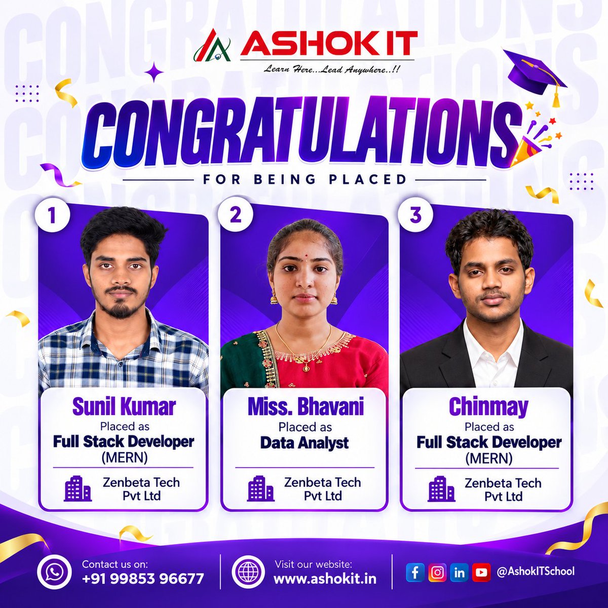 ashokitschool's tweet photo. ๐ Congratulations to Our Placed Students! ๐
Success stories that make us proud! ๐โจ
๐ Wishing Sunil Kumar, Bhavani & Chinmay great success in their careers! ๐ผ๐
#StudentPlacements #PlacementSuccess #Congratulations #FullStackDeveloper #MERNStack #DataAnalyst #ITJobs https://t.co/X6tIy8pNvd