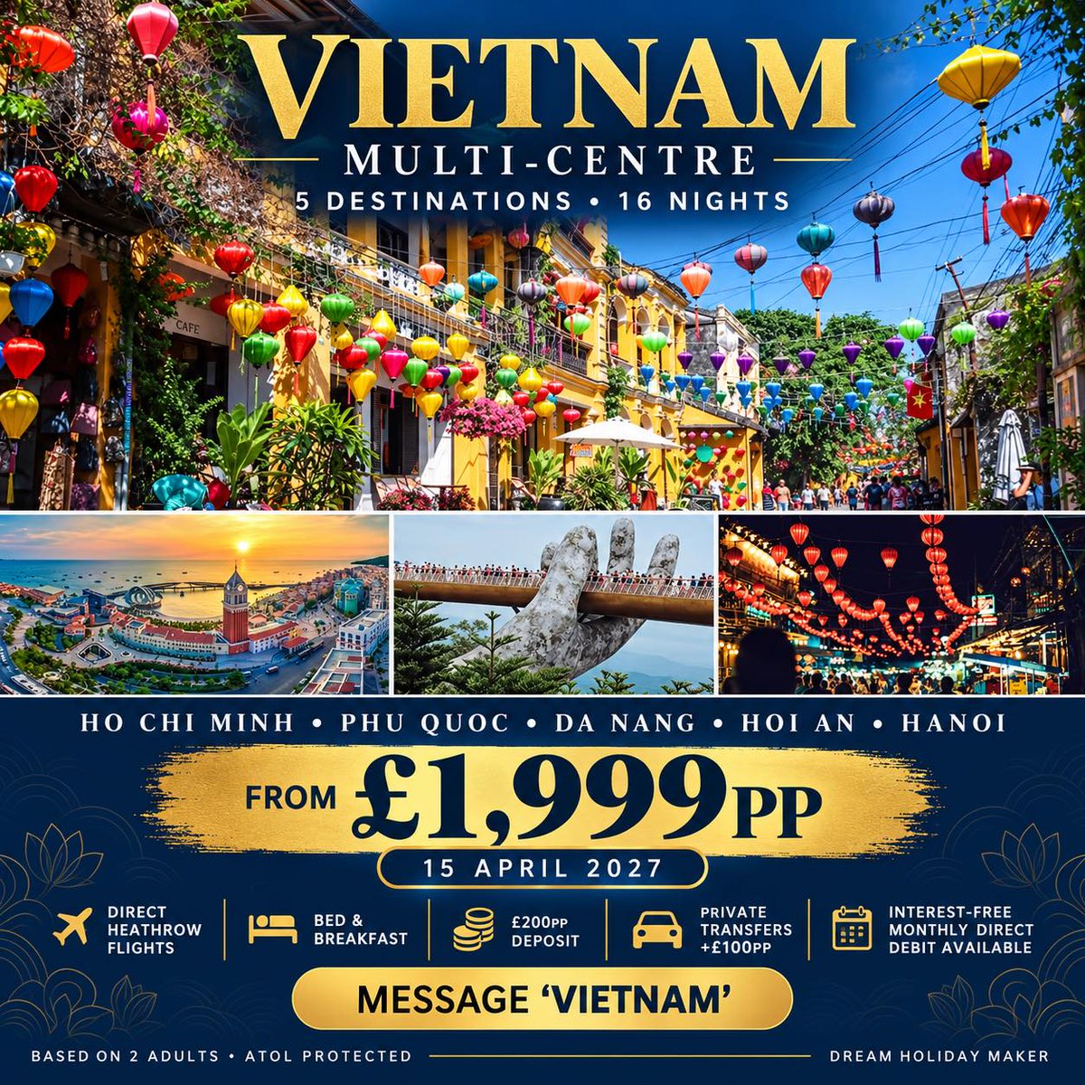 blakbetty's tweet photo. Vietnam awaits: 16 nights across Ho Chi Minh, Phu Quoc, Da Nang, Hoi An and Hanoi. Depart London Heathrow 15 April 2027. From £1, 999pp with £200pp deposit. Message “VIETNAM” for details. https://t.co/6Zv2aauHHa