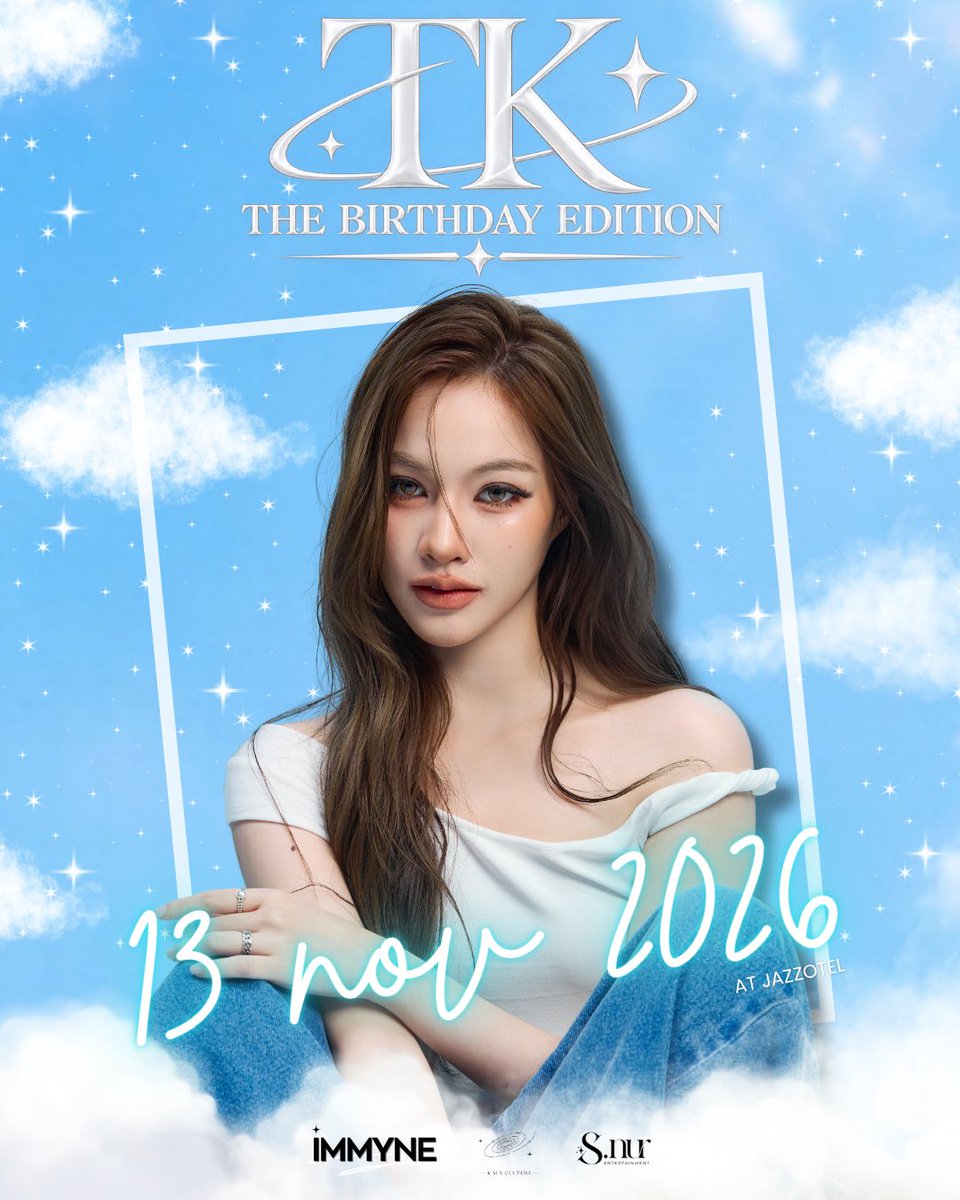 immynework's tweet photo. 🎂🩵 TK THE BIRTHDAY EDITION ✨

📢 TOMORROW IS THE DAY 🎟️ @phinyanech 
เตรียมตัวให้พร้อม แล้วมาเป็นส่วนหนึ่งของวันพิเศษไปด้วยกันนะคะ 🥹💕 (อุ๊ย สปอยๆร่วง มีอะไรพิเศษกว่าปาร์ตี้อีกอ่ะ เอ่ะอ่ะอุ้ย !)

พรุ่งนี้เปิดจำหน่ายบัตรอย่างเป็นทางการแล้ว 🤍
ใครที่รอจะมาฉลองวันเกิดครบรอบ 23 ปีของแตงกวา ห้ามพลาดเด็ดขาด เพราะเราตั้งใจเตรียมความพิเศษและ BENEFITS สุดพิเศษไว้ให้ทุกคนได้ร่วมลุ้นกันด้วย 🎁✨

🗓️ 24 OCTOBER 2026
⏰ 10:00 AM (GMT+7)
🎟️ Ticket Price: 1,590 THB
🛒 ช่องทางจำหน่าย: LINE SHOPPING @immyne

ตั้งนาฬิกาปลุกให้พร้อม แล้วพรุ่งนี้มาจับจองที่นั่งเพื่อสร้างความทรงจำดี ๆ ไปด้วยกันนะคะ 🩷

Your ticket to a special memory starts tomorrow. 🎂✨

#TKTheBirthdayEdition
#TKphinyanech
#Snurentertainment
#IMMYNE
#KMXCulture