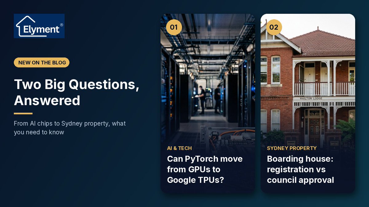 ElymentGroup's tweet photo. 2 new reads from Elyment 👇

1. TorchTPU: can PyTorch models move from GPUs to Google TPUs?
https://t.co/eA5sOcLmou

2. Buying a Sydney boarding house? Registration vs council approval, explained.
https://t.co/9jWUhbAHjL

#AI #PyTorch #SydneyProperty https://t.co/x9LiqFMw5k