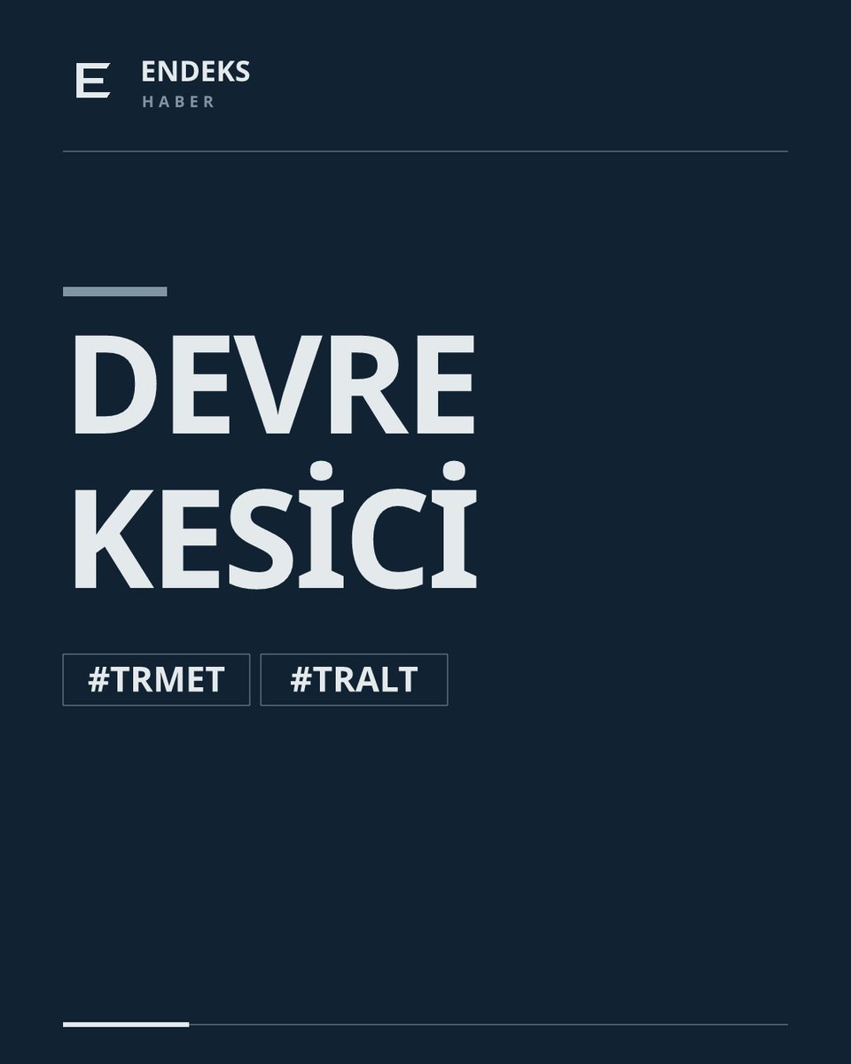 endeks_haber's tweet photo. 🚨 #TRMET #TRALT
Devre kesici uygulandı

Sürekli işleme ara verildi.

#Borsa #BIST #BIST30 #BIST100 https://t.co/e7h1ewVN15