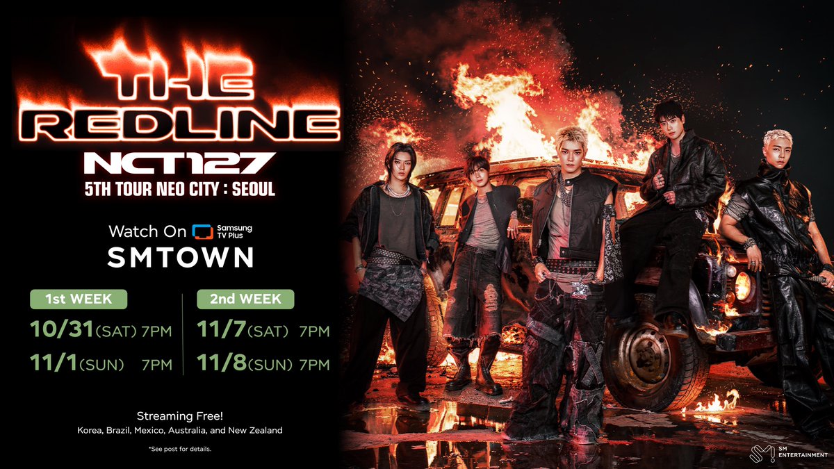 NCTsmtown_127's tweet photo. NCT 127 5TH TOUR 'NEO CITY : SEOUL - THE REDLINE' 

10월 31일(토) 오후 7시, 삼성 TV 플러스에서 함께해요. 추가 방영 일정은 이미지를 통해 확인하실 수 있습니다.
‘SMTOWN’을 검색하고 즐겨찾기한 뒤 NCT 127의 무대를 다시 즐겨보세요!

Catch NCT 127 5TH TOUR 'NEO CITY : SEOUL - THE REDLINE' again!
Tune in on Saturday, October 31 at 7 PM (local time) on Samsung TV Plus. Check the image for more broadcast times.
Search and favorite ‘SMTOWN’ to relive NCT 127's performances!

#NCT127 #THE_REDLINE
#NCT127_5TH_NEOCITY_THE_REDLINE
#삼성TV플러스 #SamsungTVPlus