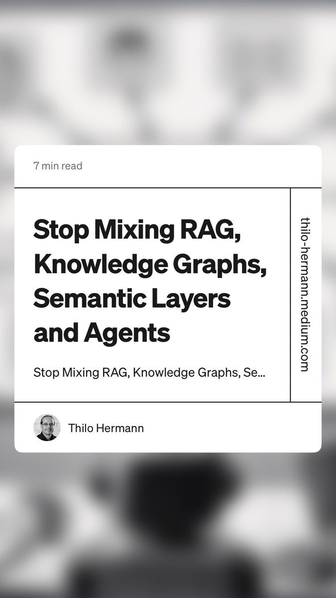 HWillert's tweet photo. Stop Mixing #RAG, #KnowledgeGraphs, #SemanticLayers and #Agents https://t.co/jO0uXazUaL https://t.co/kSzSauR8sw