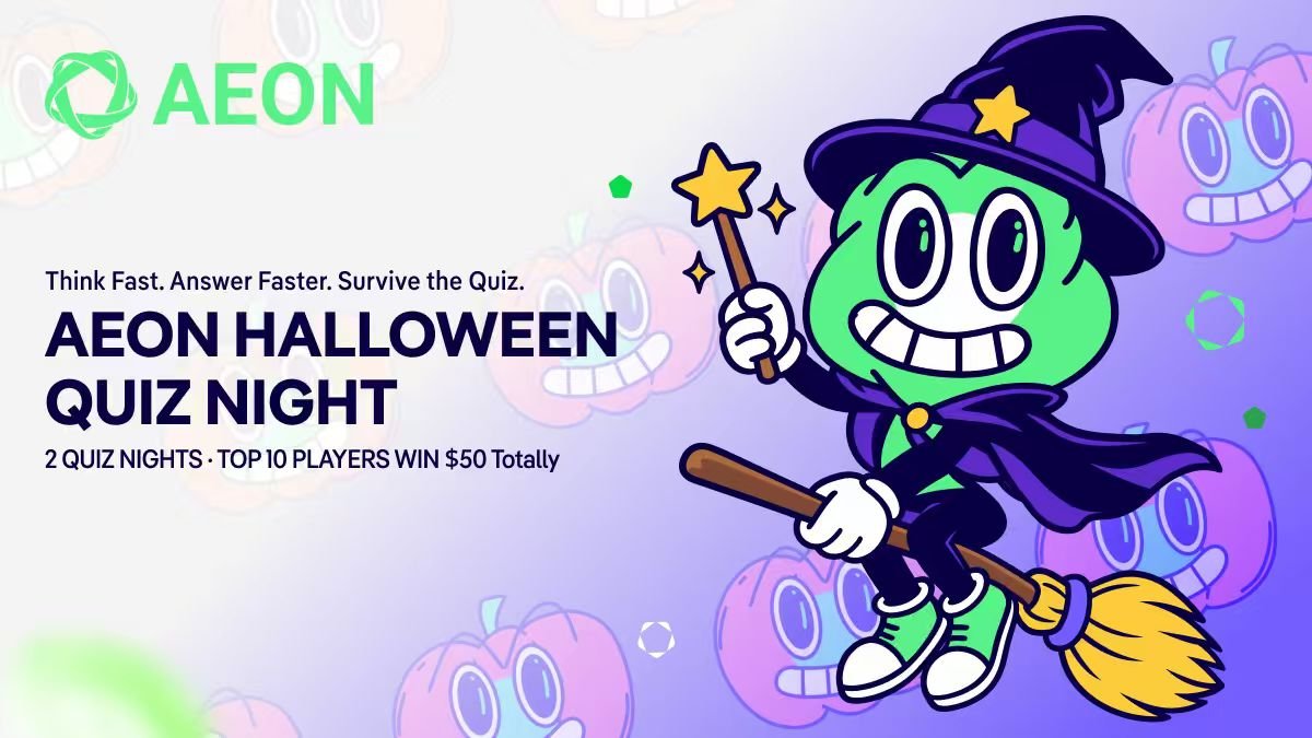 AEON_Community's tweet photo. 🎃 AEON Halloween Quiz Night!

How well do you know AEON?

Join us for 2 QuizBot nights in the AEON community and take on 20 timed questions covering AEON’s latest updates, community highlights, and Halloween-themed fun!

🗓 Night 1: Oct 23, 2 PM UTC
🗓 Night 2: Oct 30, 2 PM UTC

🏆 The top 10 players based on their overall scores across both nights will share a $50 prize pool.

Join the AEON community 👇
https://t.co/xP4Foiu8EN

#AEON #Halloween #QuizNight