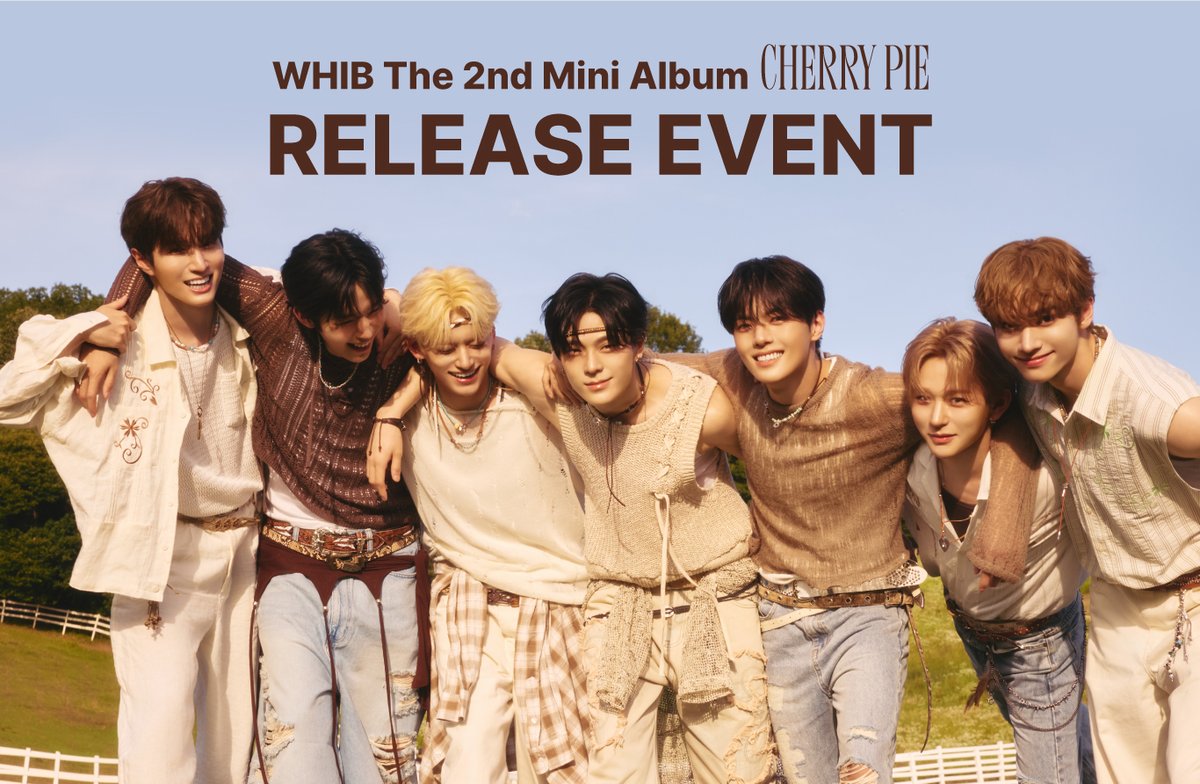 kissent2010's tweet photo. 【#WHIB】

WHIB The 2nd Mini Album [CHERRY PIE]
🍒RELEASE EVENT開催のご案内🍒

🔗https://t.co/Pnh0OtiYHP

#フィブ #휘브
#CHERRYPIE #WHIB_CHERRYPIE https://t.co/A5Zdw0TJSZ
