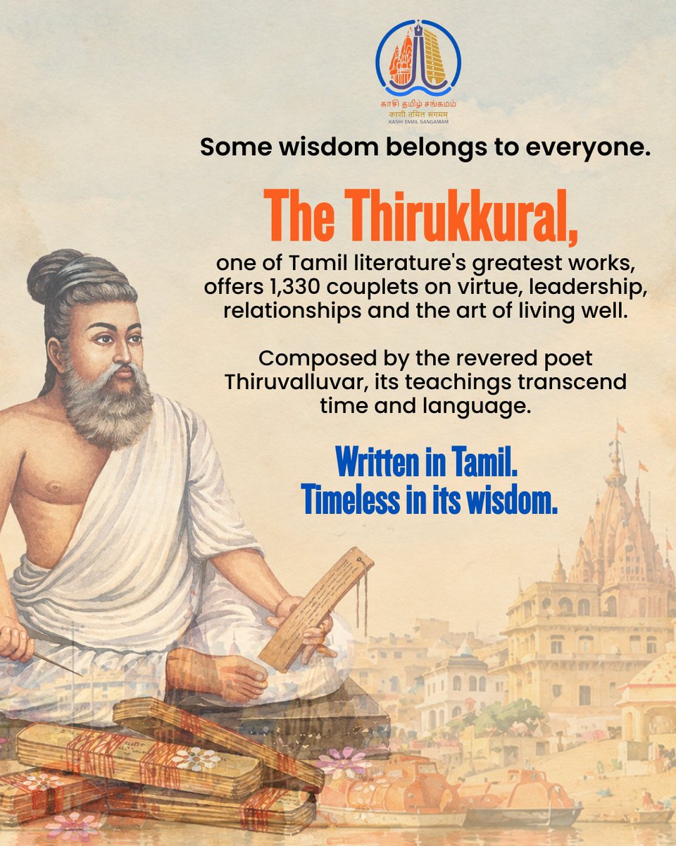 KTSangamam's tweet photo. Some wisdom speaks across generations, cultures and languages. 🇮🇳

The Thirukkural, with its 1,330 couplets on the values that shape our lives, takes centre stage at Kashi Tamil Sangamam 5.0. This edition celebrates the longstanding connection between Kashi and Tamil Nadu through a shared pursuit of knowledge, literature and learning.

Thirukkural Payilvom. Let us learn the Thirukkural and explore the wisdom it holds.

KTS 5.0 | 28 November – 12 December 2026

Registrations are now open! Apply now; Link in bio.

@EduMinOfIndia @EBSB_Edumin
@narendramodi @MIB_India
@MinOfCultureGoI @PIB_India
@UPGovt @lokbhavan_tn
@CMOfficeUP

#KashiTamilSangamam5 #KTS5 #VanakkamKashi #EkBharatShreshthaBharat #ThirukkuralPayilvom
