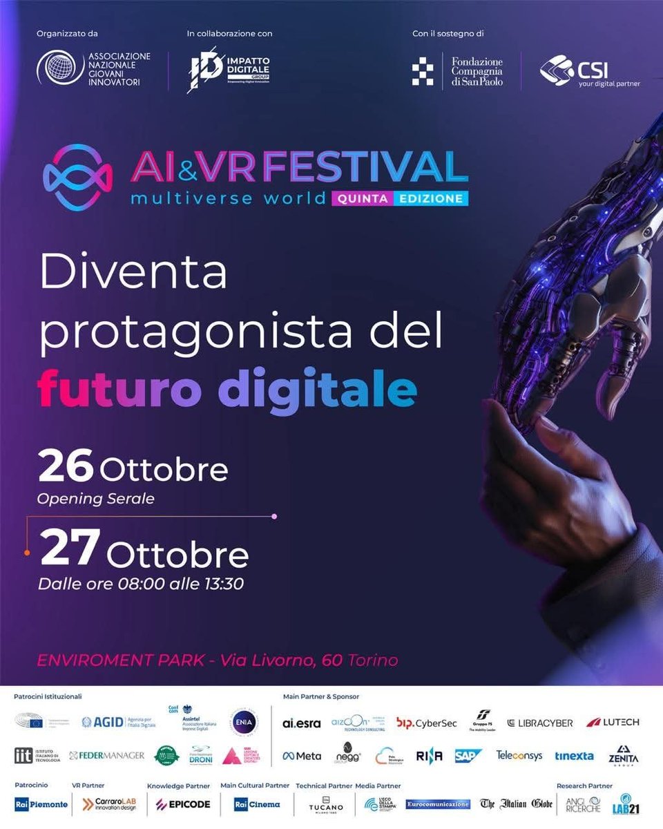 gabferrieri's tweet photo. 🚀 AI & VR FESTIVAL 2026 – MULTIVERSE WORLD | V EDIZIONE

✨ Il futuro dell’innovazione torna protagonista a Torino!

Il 26 e 27 ottobre 2026, presso l’Environment Park di Torino, torna l’AI & VR Festival – Multiverse World, giunto alla sua quinta edizione, promosso dall’Associazione Nazionale Giovani Innovatori (@Angi_tech), con il sostegno della Fondazione Compagnia di San Paolo @CSP_live e di @csipiemonte.

Un appuntamento dedicato alle nuove frontiere dell’Intelligenza Artificiale, della Realtà Virtuale e delle tecnologie immersive, che riunirà istituzioni, imprese, università, startup ed esperti del settore.

📅 Lunedì 26 ottobre | Opening riservata
Un momento esclusivo dedicato a partner e creatori, per favorire il dialogo, le connessioni e nuove opportunità di collaborazione nell’ecosistema dell’innovazione.

📅 Martedì 27 ottobre | Conference Day
Dalle 09:00 alle 13:00, una mattinata di incontri, tavole rotonde e approfondimenti con i protagonisti della trasformazione digitale, per esplorare le sfide e le opportunità delle tecnologie emergenti.

📍 Environment Park | Torino

✨ Il futuro è già qui. Vivi l’innovazione insieme a noi!

#AIVRFestival2026 #MultiverseWorld #ANGI #CompagniaDiSanPaolo #CSIPiemonte #Torino #IntelligenzaArtificiale #VirtualReality #Innovazione #AI #VR #DigitalTransformation #Startup