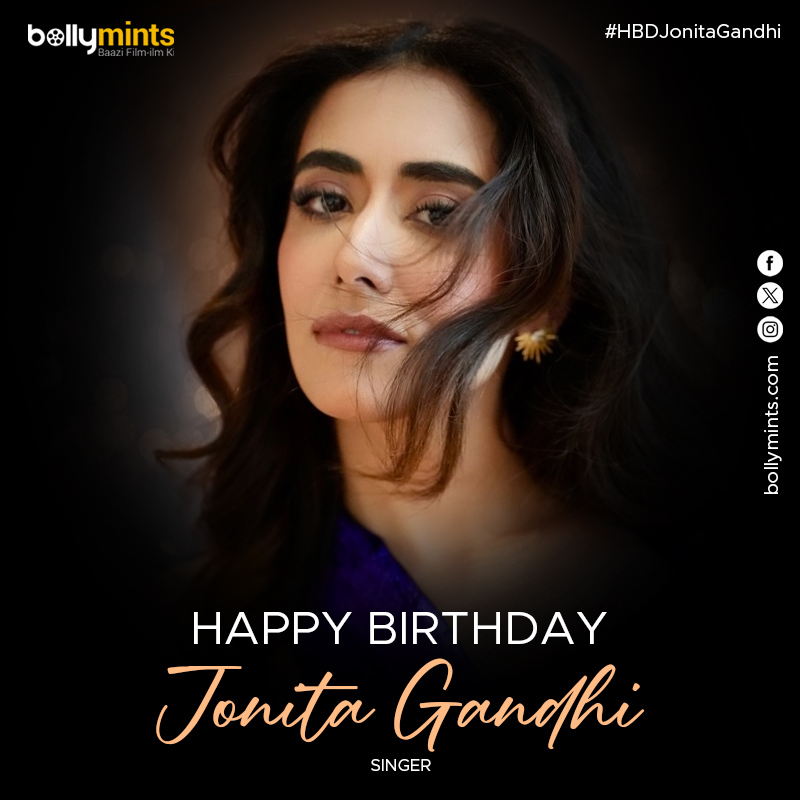 BollyMints's tweet photo. Wishing A Very Happy Birthday To Singer #JonitaGandhi !
#HBDJonitaGandhi #HappyBirthdayJonitaGandhi https://t.co/IZJBGD4uz7