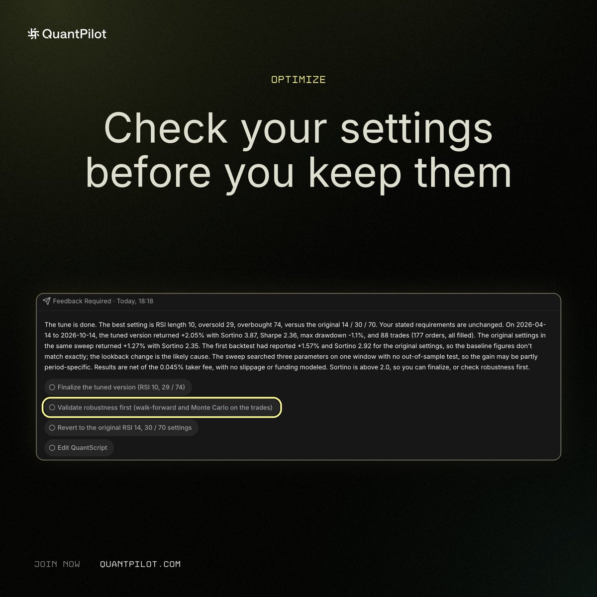 quantpilotapp's tweet photo. If you tune a strategy on six months of data, the best settings can end up fitting that period and little else

After a tuning run on a BTC strategy, the QuantPilot agent flagged this and offered to check the new settings before keeping them

It runs a walk-forward test and a Monte Carlo on the trades, so you see whether the gain holds outside the tuning period

Test yours 👉 https://t.co/GF2l3upcK6