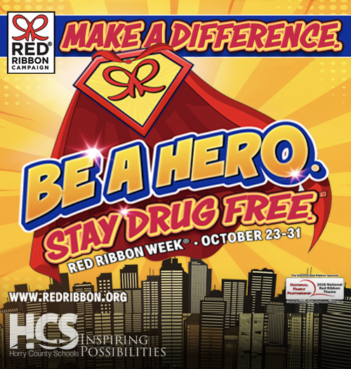 HCSInfo's tweet photo. Be a hero by choosing to #StayDrugFree. Horry County Schools is joining the nationwide #RedRibbonWeek, October 23-31, to celebrate students who make a difference every day. Learn more at https://t.co/vRdO1Q9MRX #InspiringPossibilities https://t.co/El2vwr70re