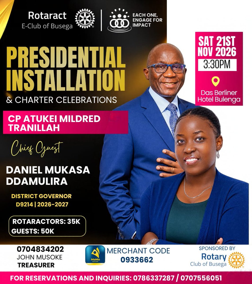 rotaractbusega's tweet photo. 🎉 Join us for the Presidential Installation &amp; Charter Celebrations of ROTARACT E-CLUB OF BUSEGA!

📅 21st November 2026 | 🕞 3:30 PM
📍 Das Berliner Hotel, Bulenga

Come celebrate service, leadership &amp; impact! 💛

#Rotaract #ServiceAboveSelf https://t.co/1IbL28CHSx
