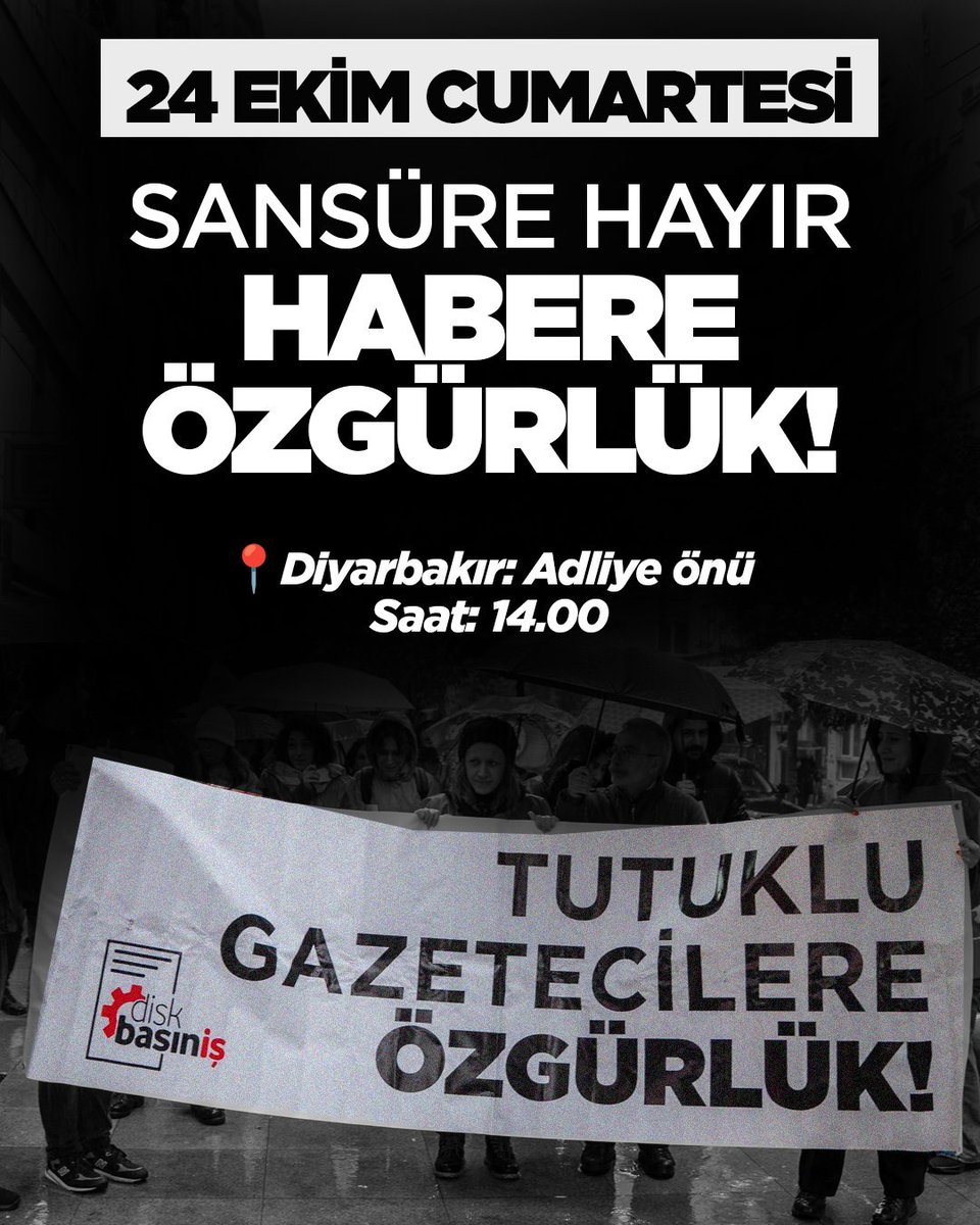 diskbasinis's tweet photo. SANSÜRE HAYIR, HABERE ÖZGÜRLÜK!

📢24 Ekim Cumartesi günü gazeteciliğin kuşatılmasına karşı ülkenin dört bir yanında sokağa çıkıyoruz!

📍Ankara: Kolej Kavşağı 

Saat: 14.00

📍İstanbul: Kadıköy Boğa Heykeli

Saat: 13.00

📍İzmir: Kıbrıs Şehitleri Türkan Saylan Kültür Merkezi 

Saat: 14.00

📍Diyarbakır: Adliye önü 

Saat: 14.00