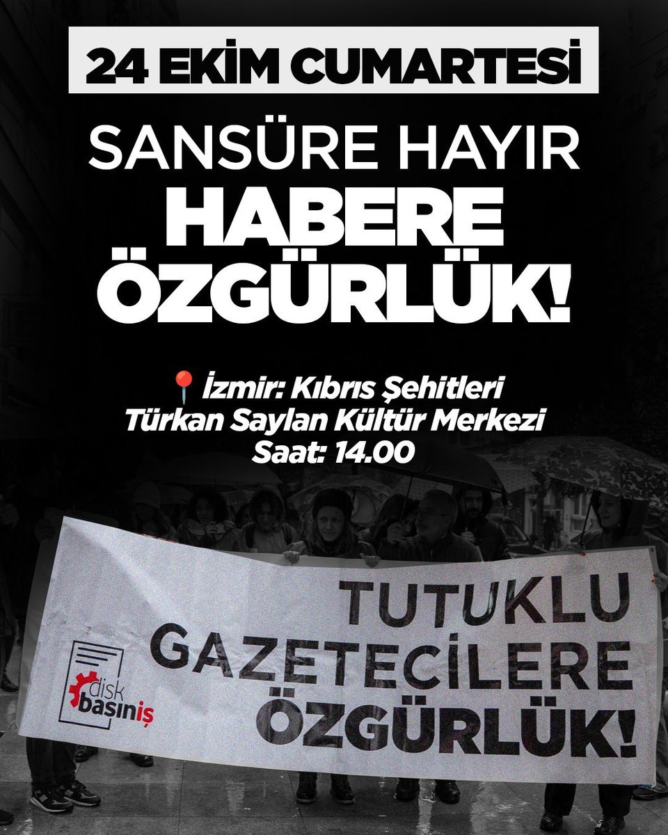 diskbasinis's tweet photo. SANSÜRE HAYIR, HABERE ÖZGÜRLÜK!

📢24 Ekim Cumartesi günü gazeteciliğin kuşatılmasına karşı ülkenin dört bir yanında sokağa çıkıyoruz!

📍Ankara: Kolej Kavşağı 

Saat: 14.00

📍İstanbul: Kadıköy Boğa Heykeli

Saat: 13.00

📍İzmir: Kıbrıs Şehitleri Türkan Saylan Kültür Merkezi 

Saat: 14.00

📍Diyarbakır: Adliye önü 

Saat: 14.00