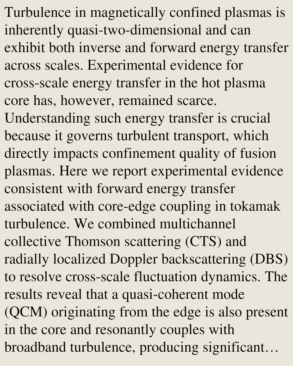 VPHM's tweet photo. Experimental evidence of forward energy transfer induced by core-edge coupling in multiscale tokamak turbulence

F. Chen, Z. M. Shen, N. Sun, P. Li, Z. Y. Qiu, P. Liu, Z. Lin, H. T. Chen, J. S. Geng, Y. X. Li, P. J. Sun, …
https://t.co/crmunPdilr [𝚙𝚑𝚢𝚜𝚒𝚌𝚜.𝚙𝚕𝚊𝚜𝚖-𝚙𝚑] https://t.co/CU7kvaOu4i
