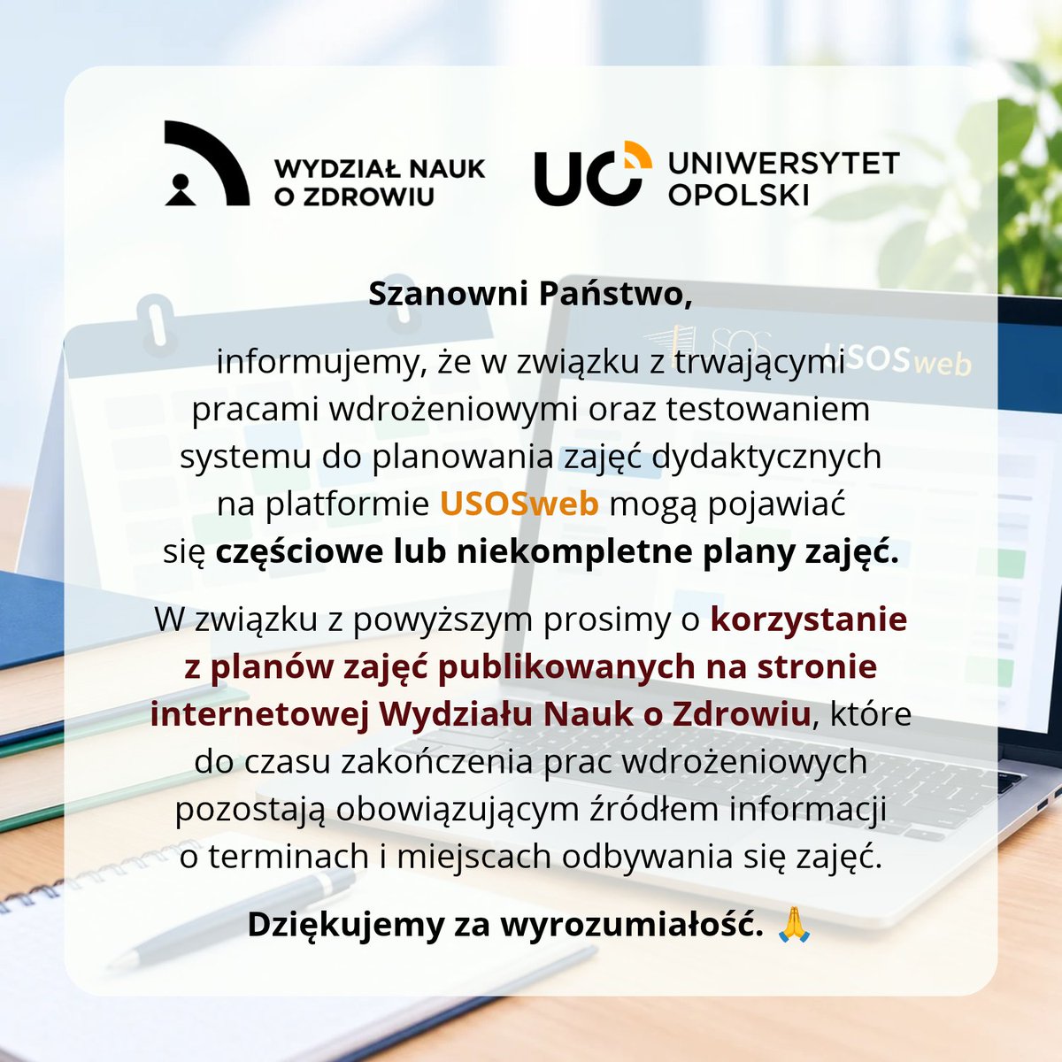 wnoz_uo's tweet photo. 📢 Uwaga! W związku z wdrażaniem i testowaniem systemu USOSweb plany zajęć mogą być niekompletne.
📅 Do czasu zakończenia prac prosimy korzystać z planów publikowanych na stronie WNoZ:
🔗 https://t.co/Lye6Uf6nHd
Dziękujemy za wyrozumiałość! 🙏
#UniOpole #WNoZ #Plany https://t.co/NecJALGbjO
