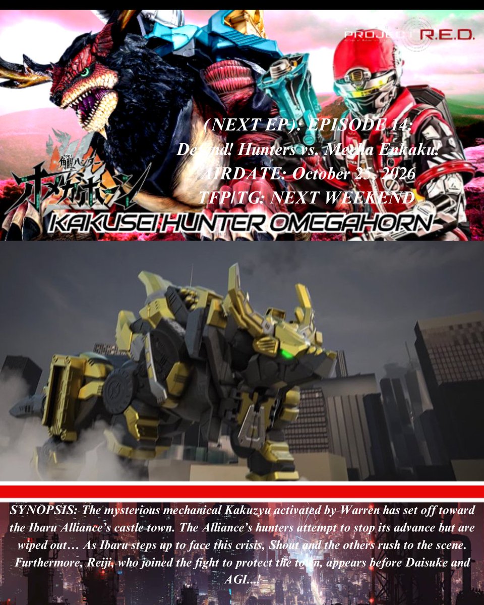 MikkoCalbay's tweet photo. (Next EP): Kakusei Hunter Omegahorn Episode 14
Defend! Hunters vs Mecha Enkaku!
Air Date on Next Sunday / Next Weekend
#ProjectREDSeries #ToeiCompany
#ProjectREDシリーズ #東映Company https://t.co/YNNIlnyRi0