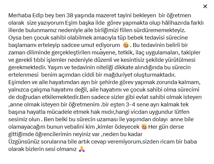 edipuzen's tweet photo. Öğretmenlere bir yol bulunmalı... 

Mazeret ataması bekleyen öğretmenlerden gelen mesajların sadece birkaçı bunlar.

Eşinden, çocuğundan yıllardır ayrı yaşayan öğretmenler çözüm bekliyor. İki kira, ücretsiz izin, ertelenen evlat hayalleri...  Bakanlık bu öğretmenlere bir yol bulmalı.