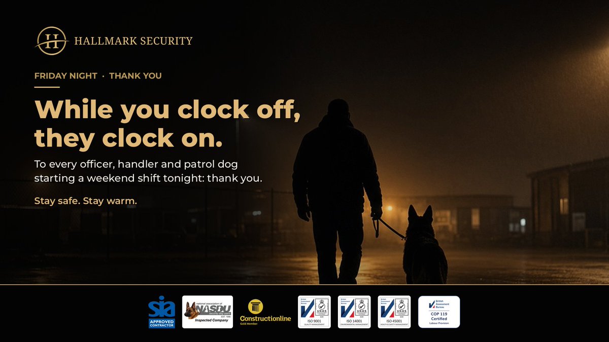 HallmarkSec's tweet photo. While you clock off, they clock on. 🌙

To every officer, handler and patrol dog starting a weekend shift tonight, in whatever the weather throws at you: thank you. Stay safe, stay warm. 🐾

#FridayNight #ThankYou #SecurityOfficers #PatrolDogs https://t.co/ZWnfEstrOz