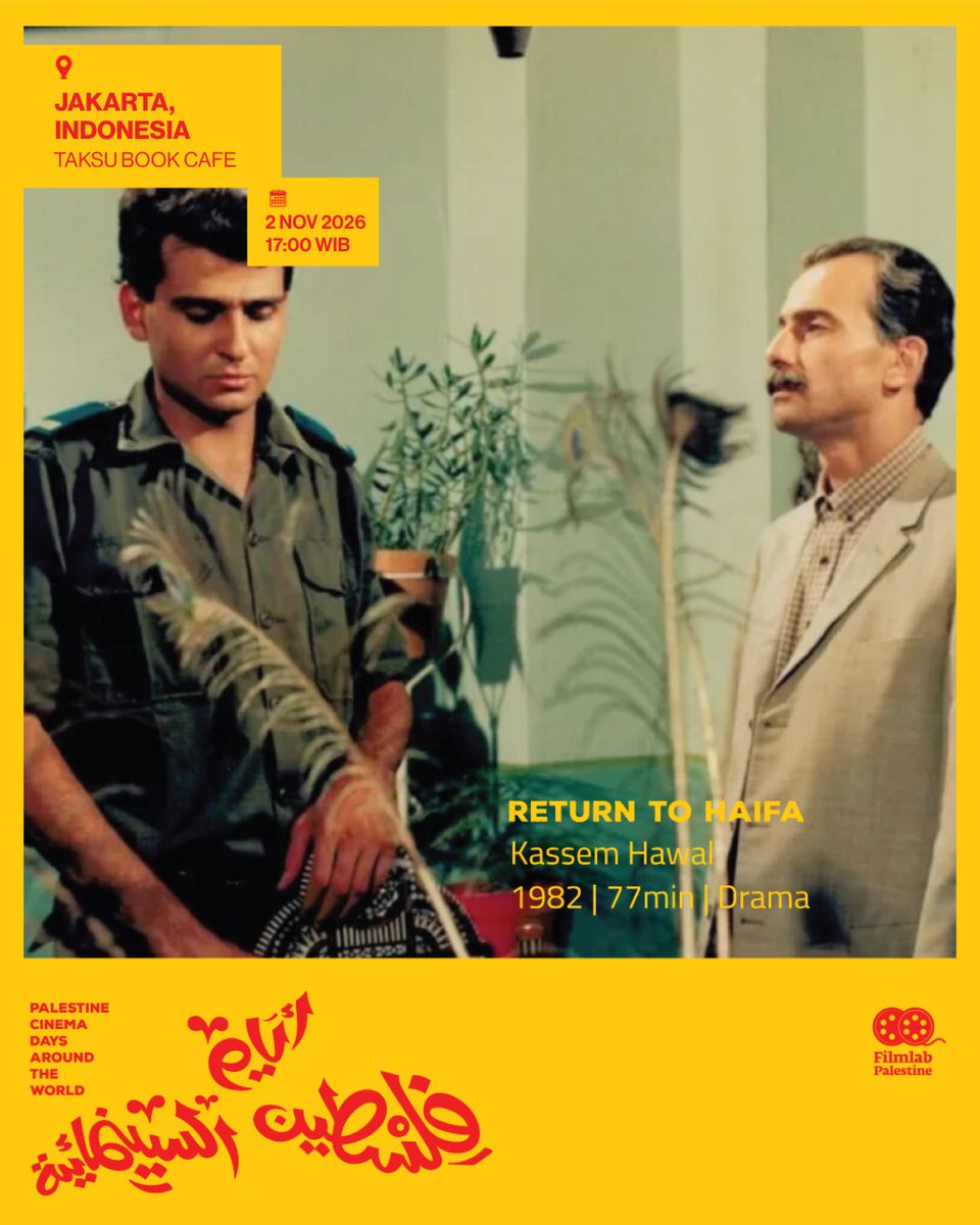Bioskopein's tweet photo. We will host screenings of the following movies:
Return to Haifa (1982) dir. Kassem Hawal. 77min
They Do Not Exist (1974) dir. Mustafa Abu Ali. 25m
The event will take place in:
📍Taksu Book Cafe
🕔 17:00 - 19:00
#PCDAroundtheWorld #PCD2026 #FilmLabPalestine #PCD2026Jakarta https://t.co/1kQuVqQzbf