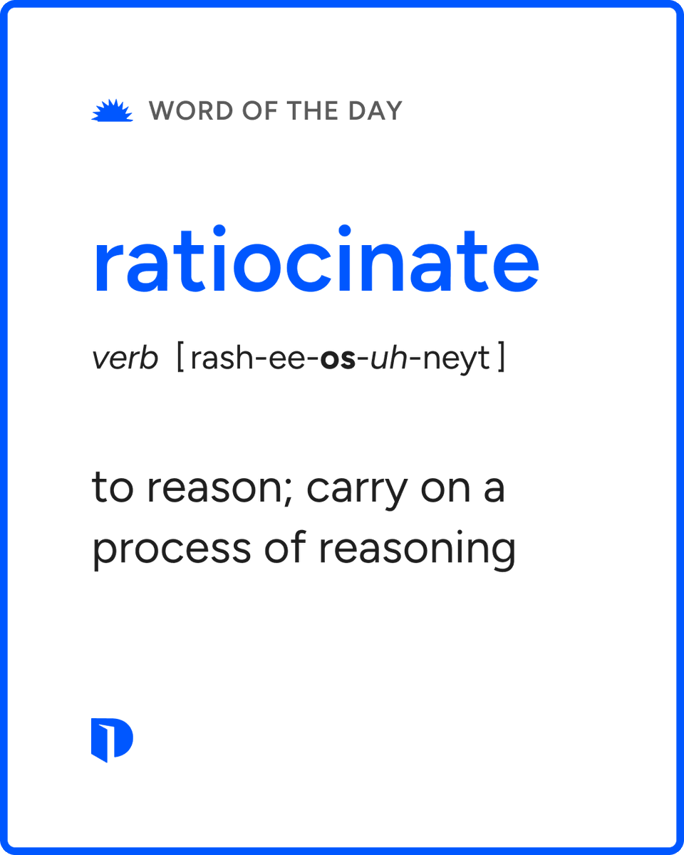 Dictionarycom's tweet photo. Today's #WordOfTheDay is ratiocinate. 

Learn more about this word: https://t.co/shkJBmmh5t https://t.co/fiFlzENqUw