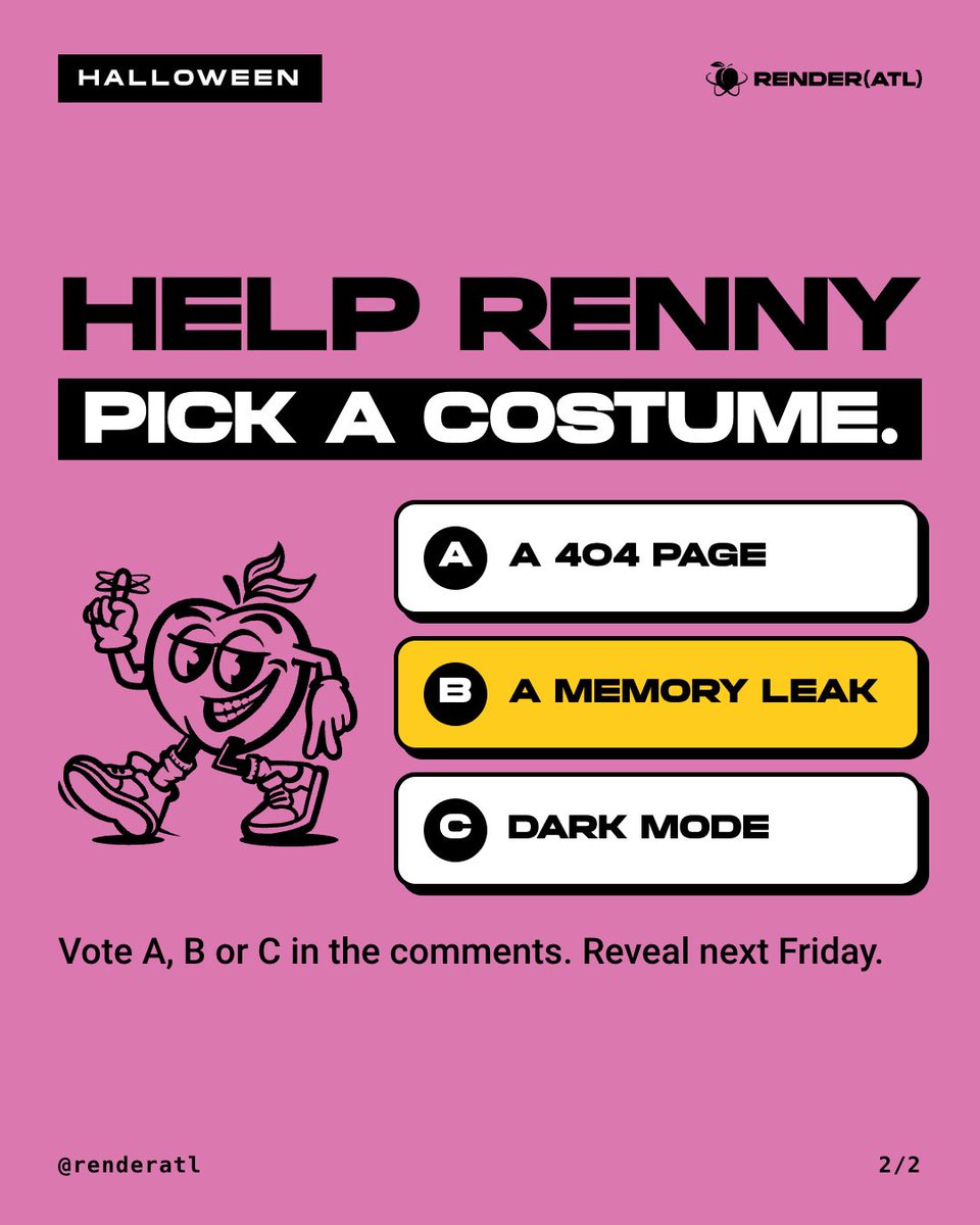 RenderATL's tweet photo. Meet Renny, our official mascot. 🍑 First order of business: a Halloween costume. A: a 404 page, B: a memory leak, C: dark mode. Vote in the replies. Reveal next Friday. https://t.co/qRVeQuVibX