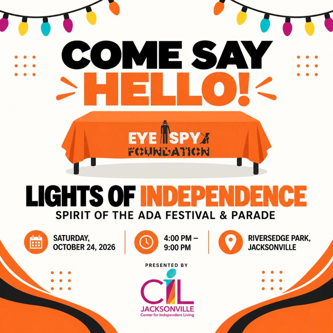 EyeSpyOrg's tweet photo. π§‘ Come say hello!
Eye Spy Foundation will be a vendor at @CILJax Lights of Independence!
π
Oct. 24 | 4β9 PM
π RiversEdge Park, Jacksonville
ποΈ FREE admission!
Stop by our table and meet the team!
#EyeSpyFoundation #LightsOfIndependence #eyespyorg https://t.co/4rKr2zWzse