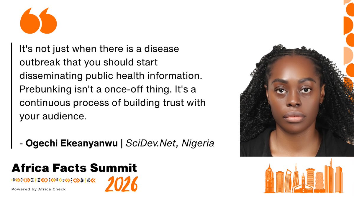 AfricaCheck's tweet photo. Public health communication can't wait for a crisis. At #AfricaFactsSummit2026, Ogechi Ekeanyanwu of @SciDevNet highlighted the importance of ongoing engagement and trust-building to help communities recognise and resist harmful false information.

#HealthMisinformation #PublicHealth