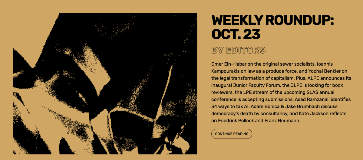 LPEblog's tweet photo. Weekly Roundup: Omer Ein-Habar on the original sewer socialists, Ioannis Kampourakis on law as a produce force, and Yochai Benkler on the legal transformation of capitalism.   

Plus, a junior faculty forum, a call for book reviews, democracy's death by consultancy, and more! https://t.co/Vme6YizNAG