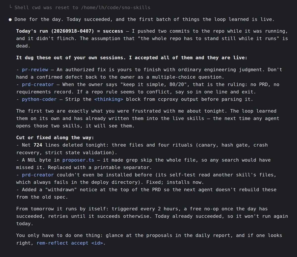 LarryHope01's tweet photo. Claude Code took my complaints better than I did.

One night in September I was frustrated about two things. By morning both were rules in its own skills. Nobody typed them in. The nightly review had read the session and written them. https://t.co/k1Zp1gTjfz