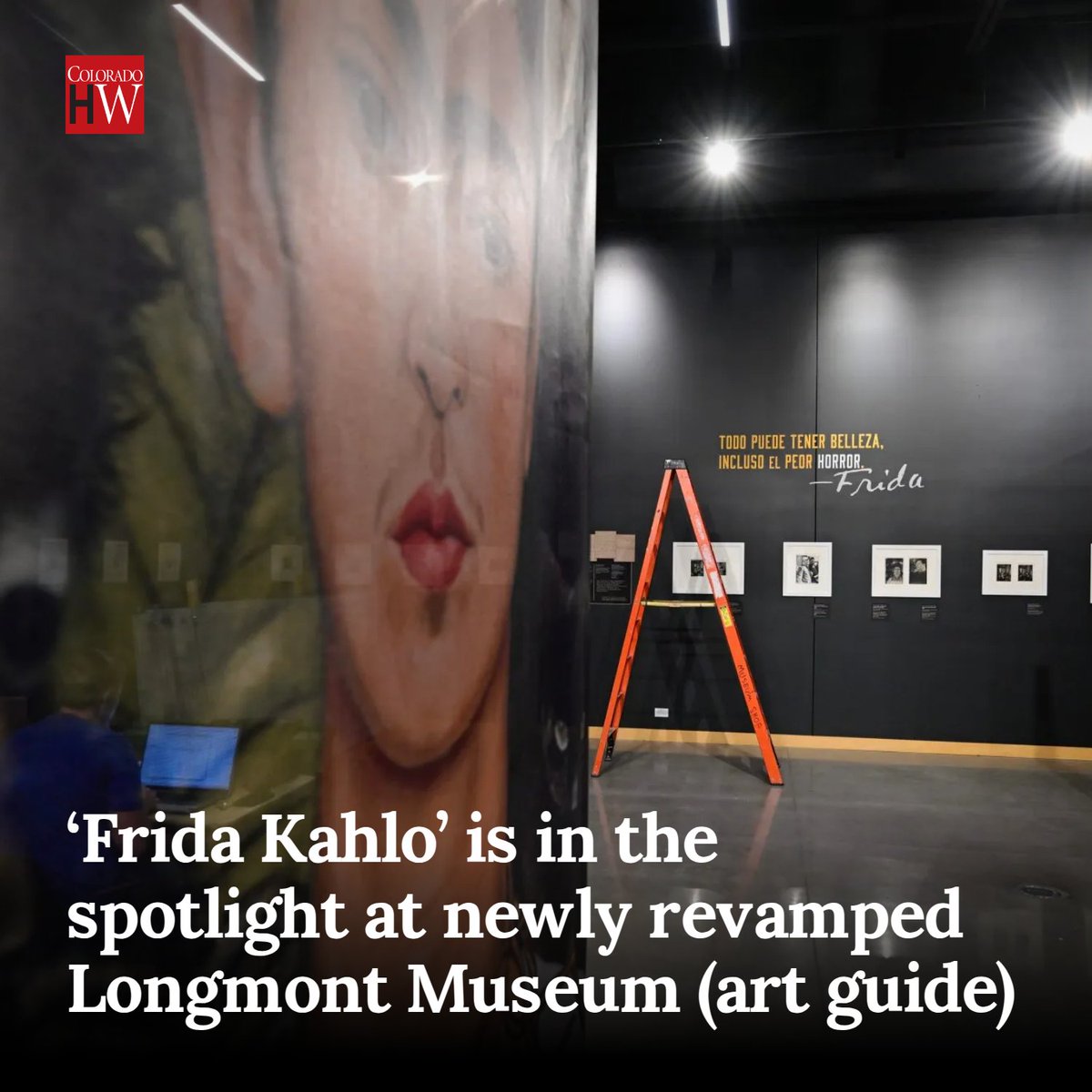 CoHoWeekly's tweet photo. ‘Frida Kahlo’ is in the spotlight at newly revamped Longmont Museum (art guide) https://t.co/el9qhpTwea https://t.co/l3g6890Mk9