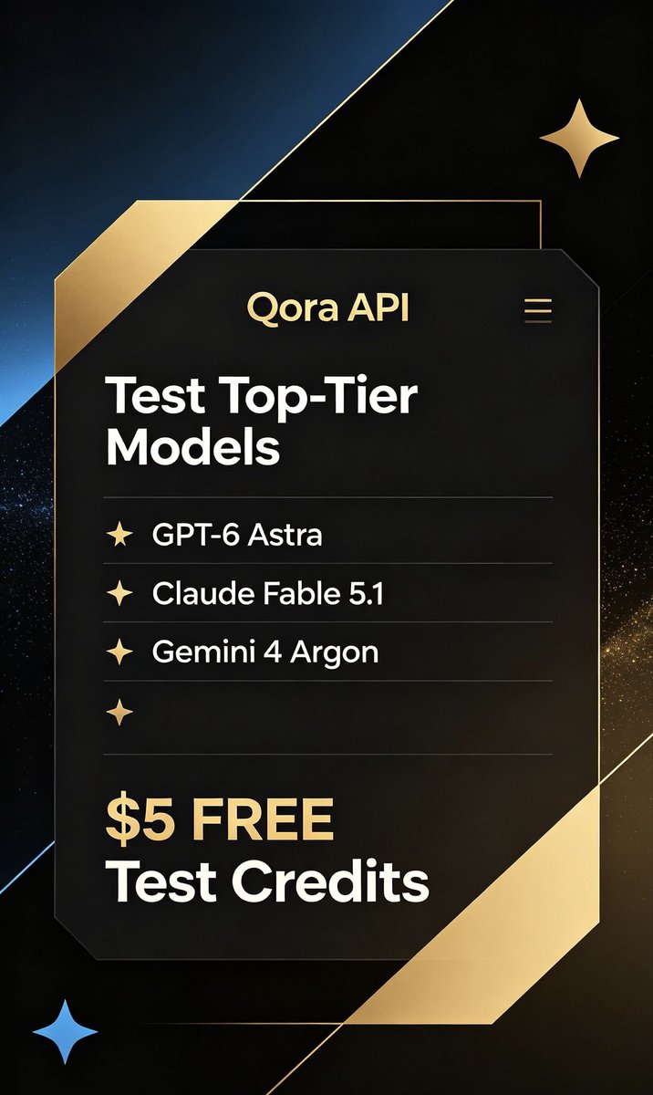 QoraAPI's tweet photo. Tired of jumping between AI model endpoints?
GPT-6 Astra, Claude Fable 5.1 and Gemini 4 Argon are available in one place.
Get started with $5 FREE test credits.
#AI #LLM #API #DevTools #Claude https://t.co/LN6e9DnLHb