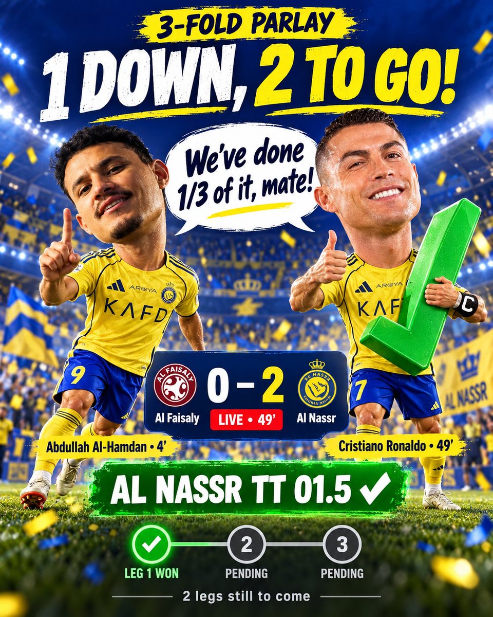 JSimIsHere's tweet photo. ⚽️3-fold parlay:
1/3 Al Faisaly 0-2 Al Nassr @ 49'
✅Al Nassr TT O1.5
Abdullah Al-Hamdan 4'...
and Cristiano Ronaldo 49'

2/3 still to come.👀🔥

#SaudiProLeague #SPL 
#Football #FootballBets 
#BettingCommunity #BettingTips #MatchPredictions #SportsGambling #GamblingX https://t.co/W6aS8vefTl