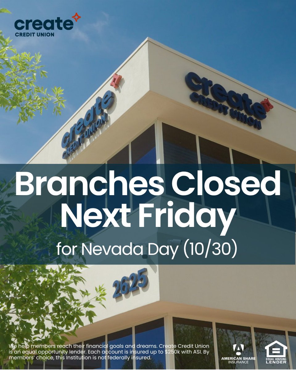CreateCreditU's tweet photo. Create Credit Union branches will be closed next Friday (10/30) to honor Nevada Day.
 
You can still access your accounts anytime through online and mobile banking. Normal branch hours will resume Monday, November 2.
 
#CreateCreditUnion #NevadaDay #HolidayHours https://t.co/jOb7uqjV6L