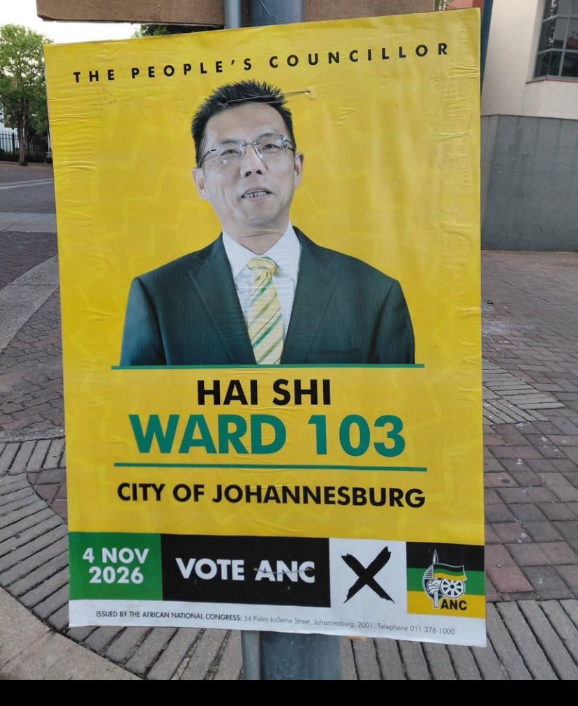 Mzansiawake's tweet photo. A Chinese man, Hai Shi, running for Ward 103, City of Johannesburg. Under the ANC. The People's Councillor.

And there is silence.

No marches. No burning tyres. No hashtags. No Operation Dudula van with loudspeakers shouting "foreigners must go." No press conference asking for his passport, his papers, his ancestry. No one asking how long he has been here, or if he is "really South African."

Now imagine if that face on that yellow poster was Nigerian. Or Zimbabwean. Or Malawian. Or Mozambican.

South Africa would be ungovernable by sunset.

A Chinese national from 10,000 km away in Asia can become "The People's Councillor" in Johannesburg and we call it diversity, 

We have been taught to be Afrophobic, not xenophobic.~@Mzanziawake ~Speaks
