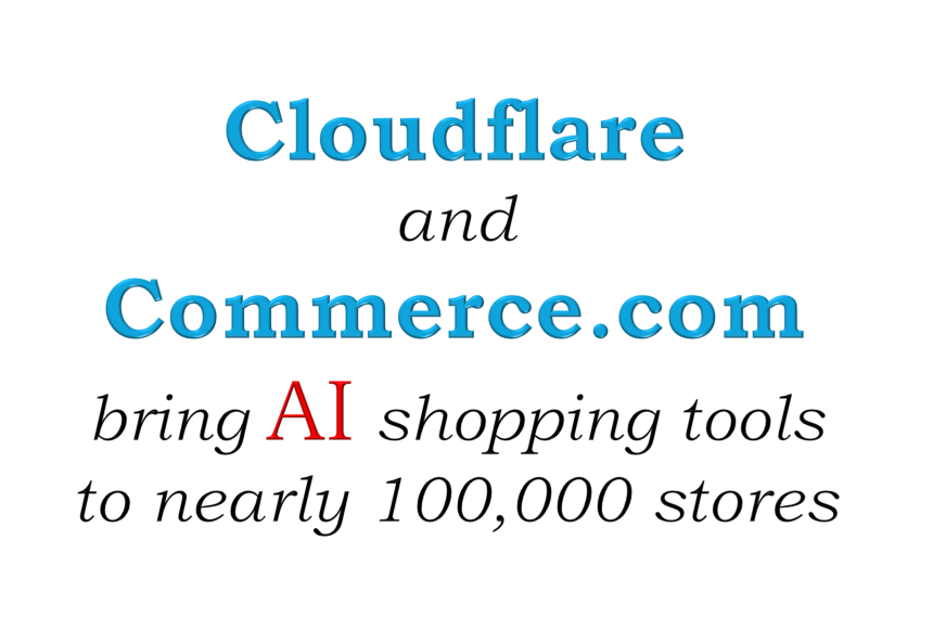 rubbletag's tweet photo. Cloudflare and https://t.co/vhcsImUD4o bring AI shopping tools to nearly 100,000 stores through an integration using WebMCP, an experimental browser standard that allows AI agents to interact with structured website tools. Announced on October 21, the integration enables compatible agents to search products, retrieve details, and add items to shopping carts without relying on simulated clicks. Cloudflare delivers these capabilities through its edge network, allowing https://t.co/vhcsImUD4o to enable them across storefronts without requiring merchants to modify their websites. Individual merchants can opt out through their dashboards. Shopping activities remain within the customer's browser session, while customers retain control of checkout and payment. The integration also includes fallback handling for browsers that do not support WebMCP. 
#Cloudflare #CommerceDotCom #WebMCP #AIShopping #Rubbletag #AIAgents #Ecommerce #ArtificialIntelligence @NASIRCISSISTIC