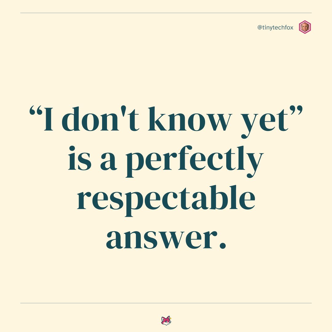 tinytechfox's tweet photo. I want to be able to say “I don't know yet” about my business without it sounding like a confession 😂 https://t.co/XjAfayCxkn