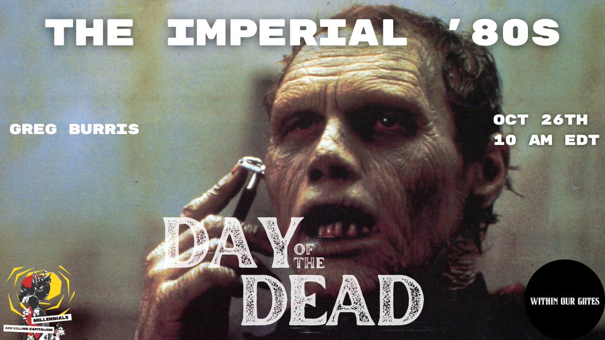 jaybeware's tweet photo. George A. Romero's Day of the Dead 
Special Guest: Greg Burris 
The Imperial '80s Episode 59
October 26th 10 AM EDT 
https://t.co/kBQvabSeoz https://t.co/M0MheWwxeg