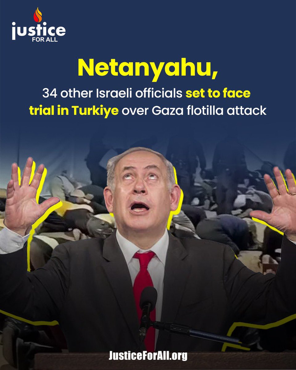JFAorg's tweet photo. ⚖️ TURKISH COURT TO TRY NETANYAHU AND 34 ISRAELI OFFICIALS OVER GAZA FLOTILLA ATTACKS

A landmark trial is set to begin today, October 23, in Istanbul, with Benjamin Netanyahu and 34 other senior Israeli political, military, and security officials facing charges over attacks on humanitarian aid flotillas bound for Gaza.

The charges include genocide, crimes against humanity, torture, unlawful detention, aggravated robbery, and vessel hijacking.

Israeli National Security Minister Itamar Ben-Gvir and Defense Minister Israel Katz are among those to be tried in absentia over the interception of civilian vessels in international waters and the alleged abuse of detained activists.

Humanitarian aid is not a crime. Attacking those who seek to deliver it must not go unanswered. Justice must prevail, and accountability cannot stop at borders.