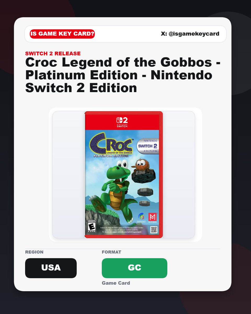 IsGameKeyCard's tweet photo. 🟢 Croc Legend of the Gobbos - Platinum Edition - Nintendo Switch 2 Edition will be distributed as a real Game Card in USA. #Switch2 #PMStudios #GameCard https://t.co/3SLYUAsTfR