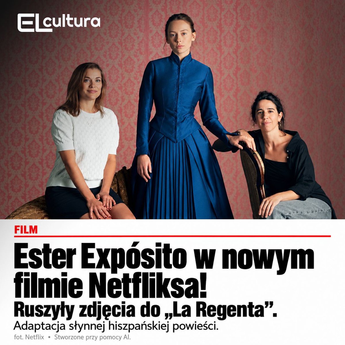 ElculturaPl's tweet photo. Ester Expósito powraca do Netfliksa! ❤️🔥 Gwiazda „Szkoły dla elity” zagra Anę Ozores w „La Regenta”, nowej ekranizacji słynnej hiszpańskiej powieści.
#LaRegenta #EsterExposito #Netflix #MarColl #ElasticaFilms #AnaOzores #CineEspañol #FilmHiszpański
https://t.co/Pq2ipYJUP4 https://t.co/3dQvlovcjZ