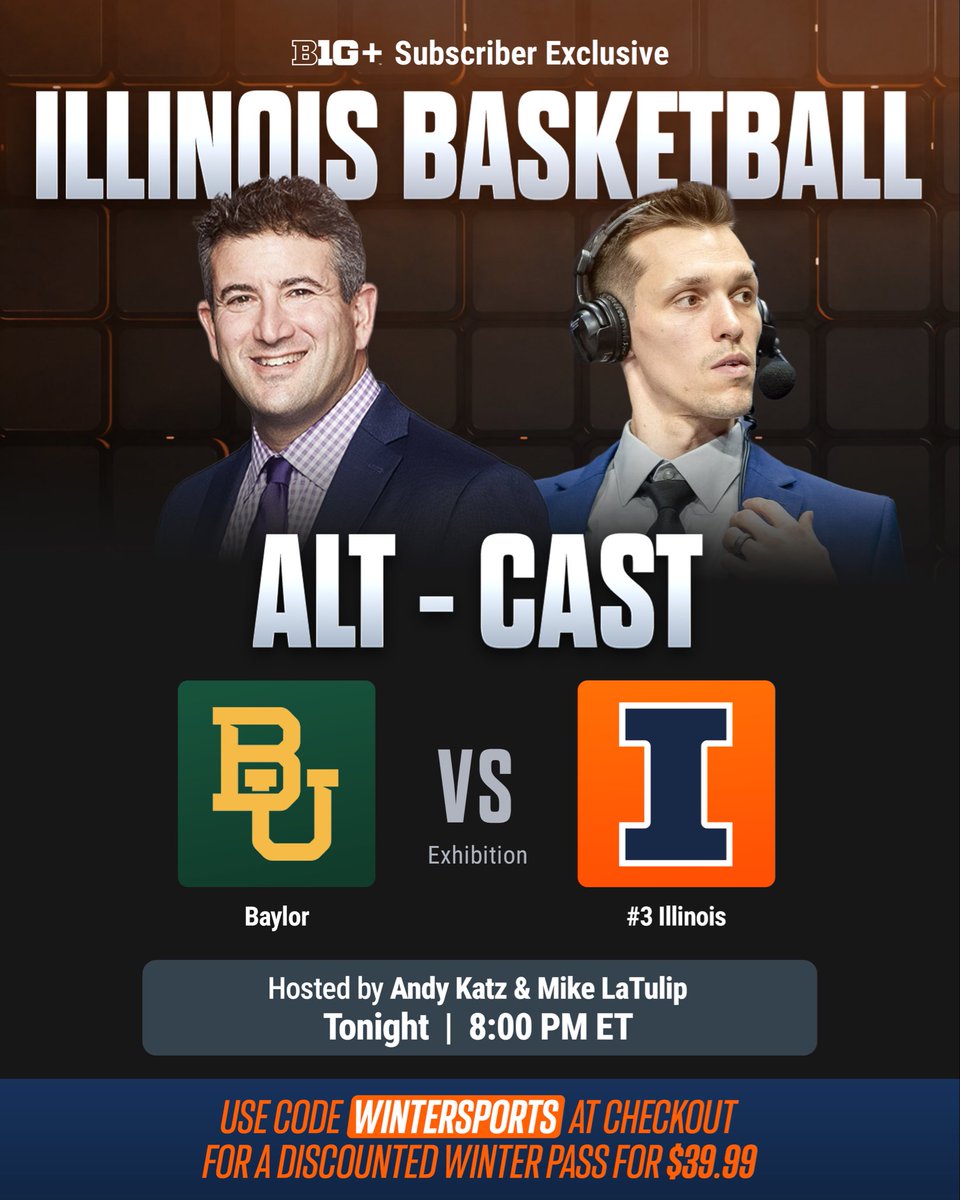 BigTenNetwork's tweet photo. 🍿 @IlliniMBB and @BaylorMBB fans won't want to miss this!

Join @TheAndyKatz and @LaTulip_Mike for a @BigTenPlus Alt-Cast tonight at 8 p.m. ET. 🏀

Discounted Winter Pass available here ➡️ https://t.co/ERxykQP5WY

WATCH here ➡️ https://t.co/377hC1hWrf https://t.co/OlRMcCzo7p